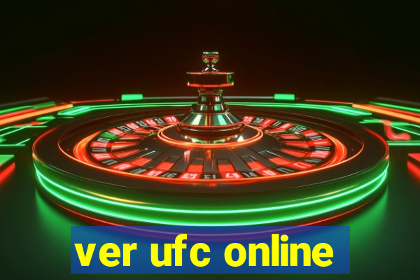 ver ufc online